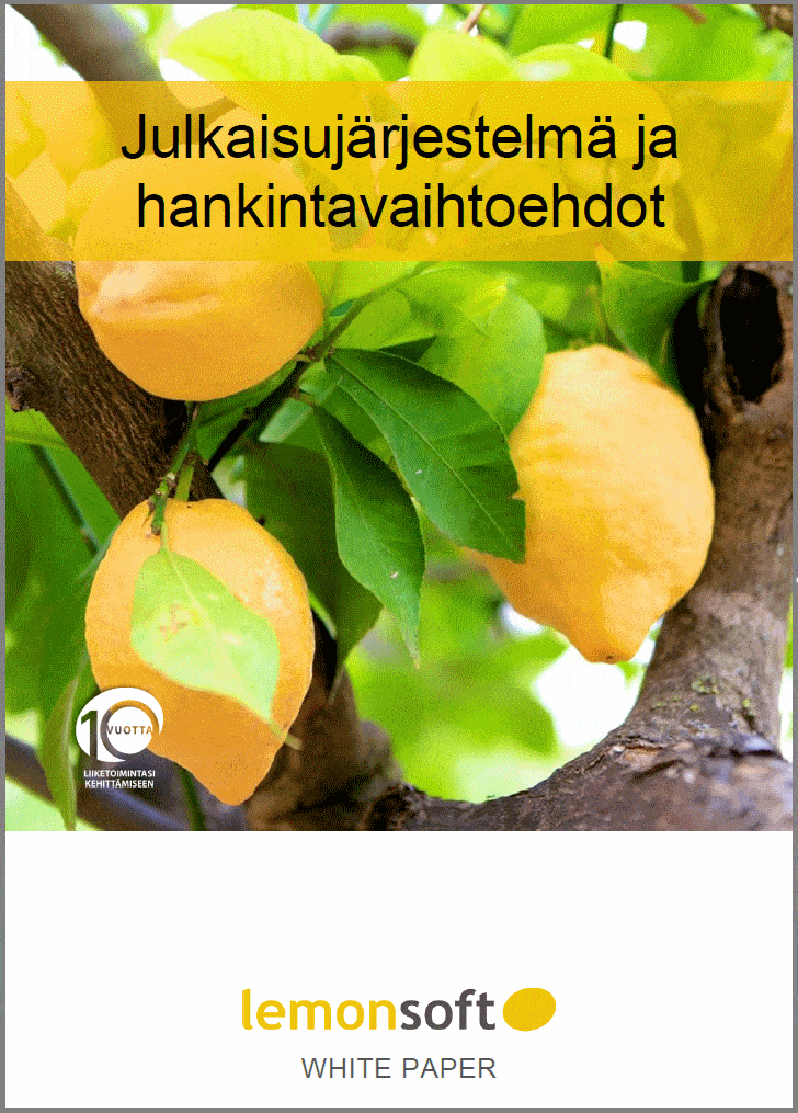 Lemonsoft white paper: Julkaisujärjestelmä ja hankintavaihtoehdot